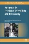 Advances in Friction-Stir Welding and Processing - M. -K. Besharati-Givi, P. Asadi