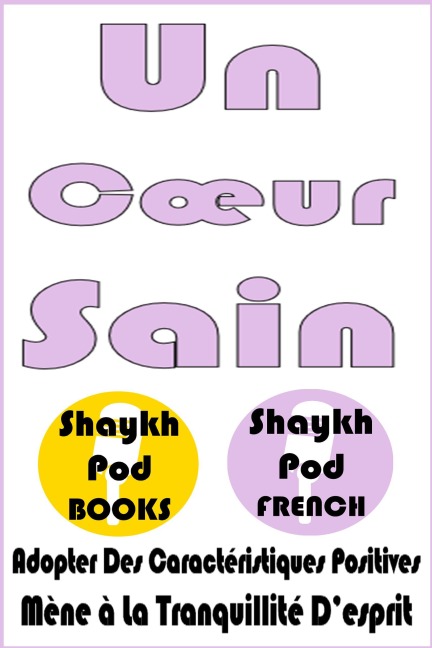 Un coeur sain - ShaykhPod French