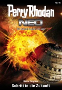 Cover-Bild zum Titel 'Perry Rhodan Neo 15: Schritt in die Zukunft' von 'Bernd Perplies'