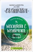 Cover-Bild zum Titel 'Wochenend und Wohnmobil - Kleine Auszeiten an der Ostseeküste' von 'Torsten Berning'