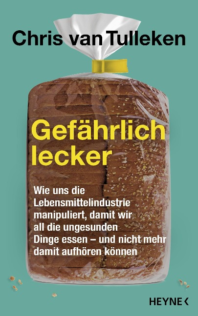 Gefährlich lecker - Chris van Tulleken