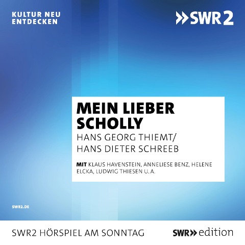 Mein lieber Scholly - Hans Dieter Schreeb, Hans Georg Thiemt