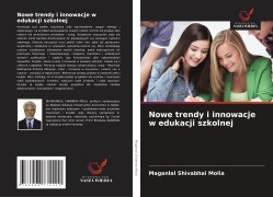 Cover-Bild zum Titel 'Nowe trendy i innowacje w edukacji szkolnej' von 'Maganlal Shivabhai Molia'