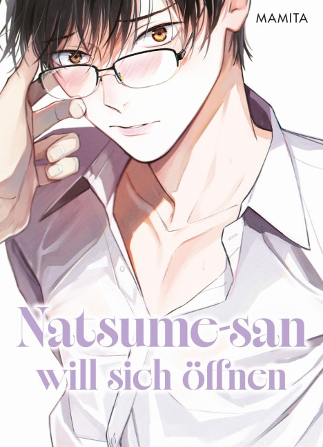 Natsume-san will sich öffnen (Natsume-san 01) - Mamita
