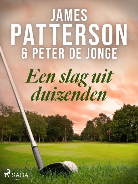 Een slag uit duizenden - Peter De Jonge, James Patterson