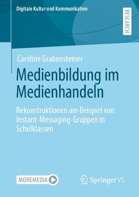 Medienbildung im Medienhandeln - Caroline Grabensteiner