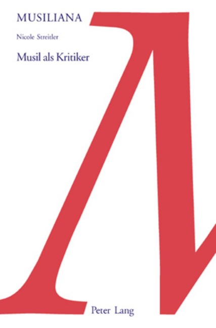 Musil als Kritiker - Nicole Streitler