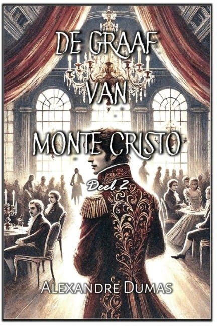 De Graaf van Monte Cristo - Alexandre Dumas