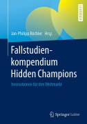 Cover-Bild zum Titel 'Fallstudienkompendium Hidden Champions' von ''