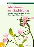 Cover-Bild zum Titel 'Abnehmen mit Bachblüten' von 'Jörg Pantel'