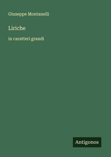 Liriche - Giuseppe Montanelli