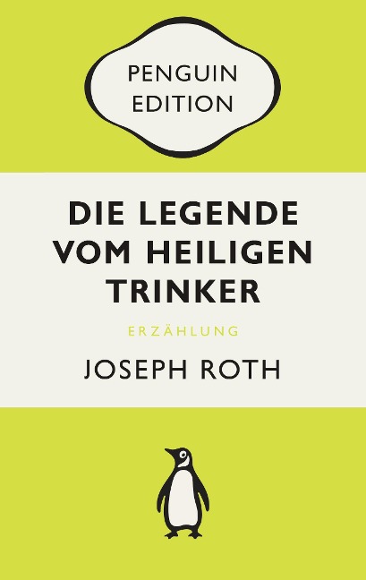 Die Legende vom heiligen Trinker - Joseph Roth