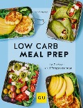 Low Carb Meal Prep - Lena Merz