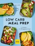 Cover-Bild zum Titel 'Low Carb Meal Prep' von 'Lena Merz'
