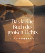Cover-Bild zum Titel 'Das kleine Buch des großen Lichts' von 'Laura Malina Seiler'