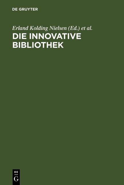 Die innovative Bibliothek - 