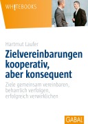 Cover-Bild zum Titel 'Zielvereinbarungen - kooperativ, aber konsequent' von 'Hartmut Laufer'