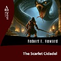 Cover-Bild zum Titel 'The Scarlet Cidadel' von 'Robert E. Howard'