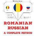 Român¿ - rus¿: o metod¿ complet¿ - Jm Gardner