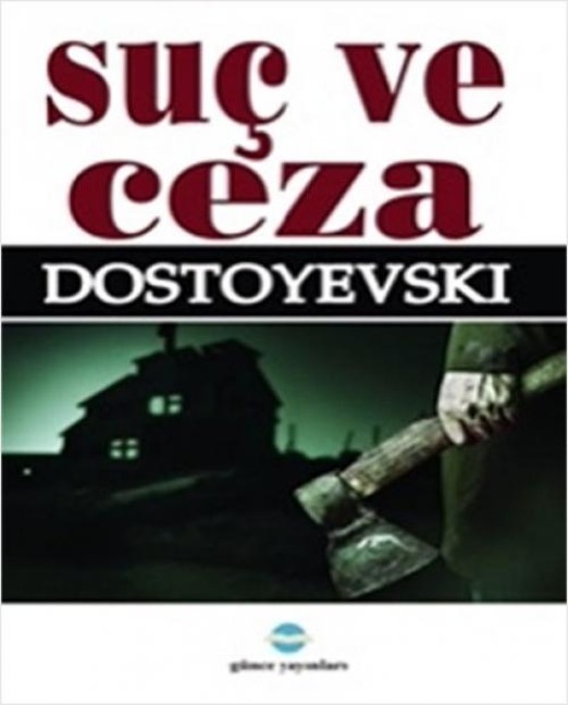 Suc ve Ceza - Fyodor Mihaylovic Dostoyevski