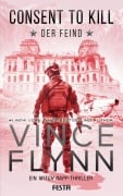 Cover-Bild zum Titel 'Consent to Kill - Der Feind' von 'Vince Flynn'