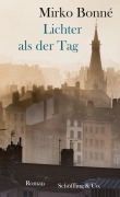 Cover-Bild zum Titel 'Lichter als der Tag' von 'Mirko Bonné'