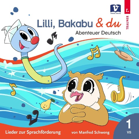 Lilli, Bakabu & du - Manfred Schweng