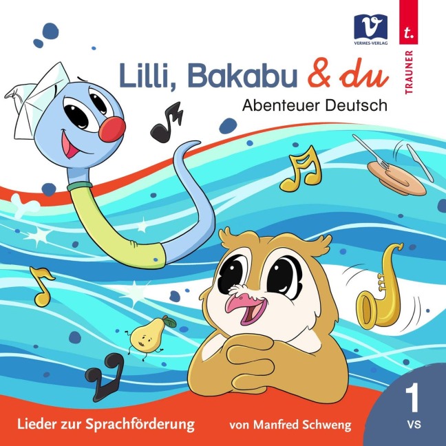 Lilli, Bakabu & du - Manfred Schweng