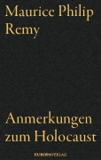 Cover-Bild zum Titel 'Anmerkungen zum Holocaust' von 'Maurice Philip Remy'
