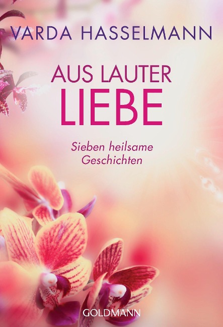 Aus lauter Liebe - Varda Hasselmann