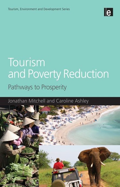 Tourism and Poverty Reduction - Caroline Ashley, Jonathan Mitchell