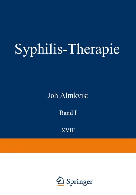 Syphilis-Therapie - Joh. Almkvist, A. Perut?, J. Pohl, O. Rosenthal, W. Weise