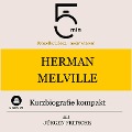 Cover-Bild zum Titel 'Herman Melville: Kurzbiografie kompakt' von 'Jürgen Fritsche, Minuten, Minuten Biografien'