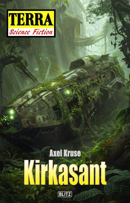 Terra - Science Fiction 21: Kirkasant - Axel Kruse