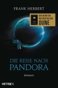 Cover-Bild zum Titel 'Die Reise nach Pandora - Der Pandora-Zyklus 1' von 'Frank Herbert'
