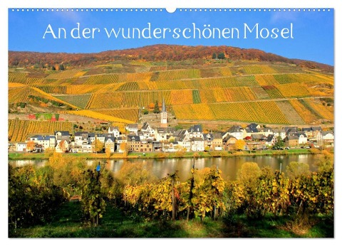 An der wunderschönen Mosel (Wandkalender 2025 DIN A2 quer), CALVENDO Monatskalender - Arno Klatt