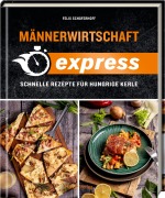 Cover-Bild zum Titel 'Männerwirtschaft EXPRESS' von 'Milo Felix Schäferhoff'