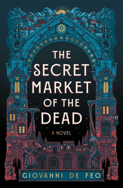 The Secret Market of the Dead - Giovanni De Feo