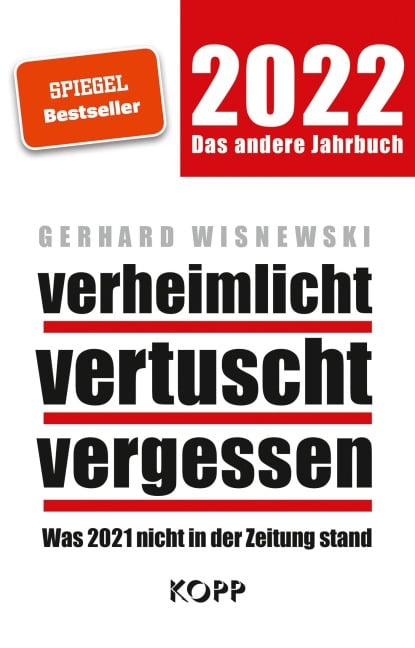 verheimlicht - vertuscht - vergessen 2022 - Gerhard Wisnewski