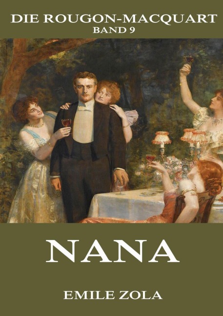 Nana - Emile Zola