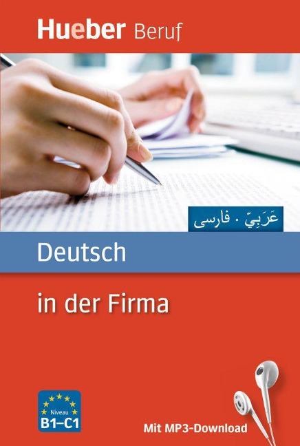 Deutsch in der Firma. Arabisch, Farsi - Axel Hering, Juliane Forßmann
