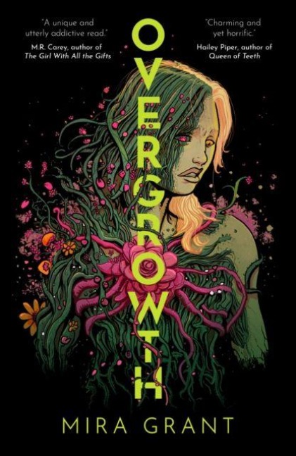 Overgrowth - Mira Grant