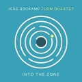 Into The Zone - Jens FLOW Quartet Böckamp