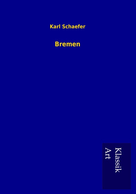 Bremen - Karl Schaefer