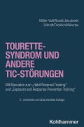 Cover-Bild zum Titel 'Tourette-Syndrom und andere Tic-Störungen' von 'Kirsten R. Müller-Vahl, Valerie Brandt, Ewgeni Jakubovski, Simon Schmitt, Julia Friedrich'