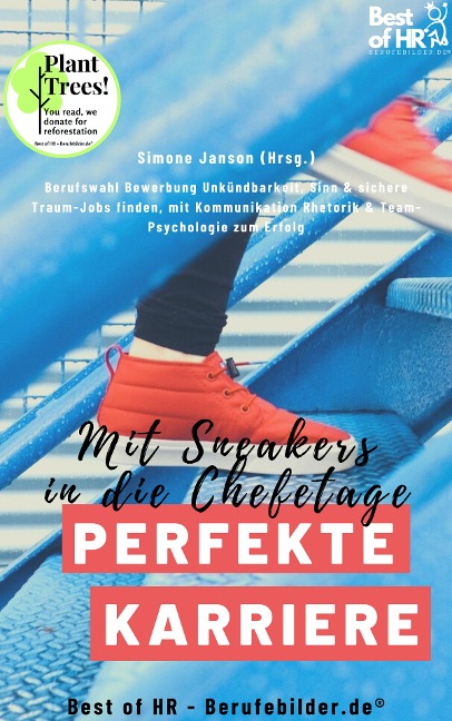 Perfekte Karriere? Mit Sneakers in die Chefetage - Simone Janson