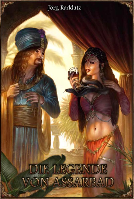 Die Legende von Assarbad (Neuauflage) - Jörg Raddatz