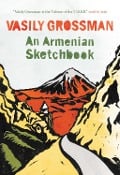 Cover-Bild zum Titel 'An Armenian Sketchbook' von 'Vasily Grossman'