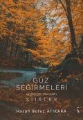Cover-Bild zum Titel 'Güz Segirmeleri' von 'Hasan Buluc Atikara'