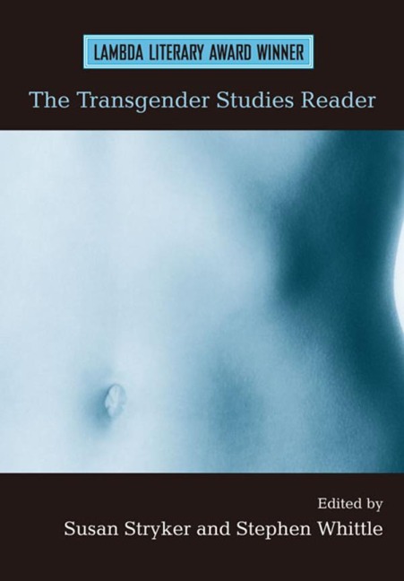 The Transgender Studies Reader - 